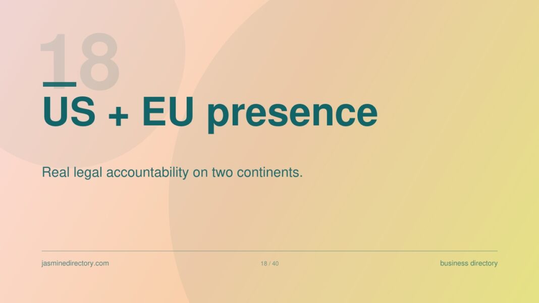 Legal directory presentation highlighting international reach drives client acquisition for US law firms Business presentation slide showing 'US + EU presence' and 'Real legal accountability on two continents' illustrates how legal directories establish credibility to drive cases to law firms.