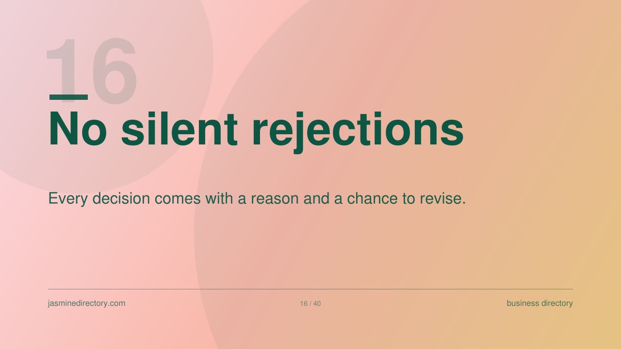 Presentation slide with pink to yellow gradient showing 'No silent rejections' heading, illustrating transparent communication in directory submission processes.